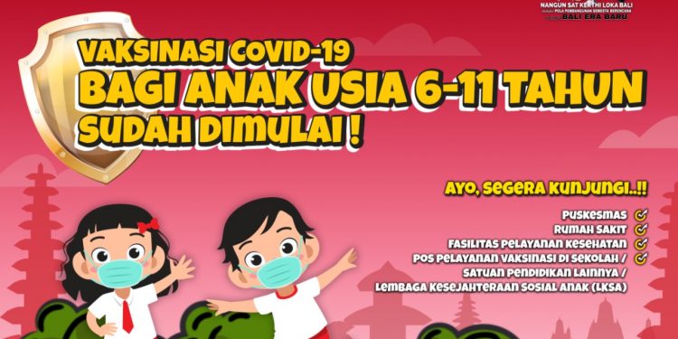 Bali Jadi Salah Satu Provinsi Laksanakan Vaksinasi Anak Usia 6-11 Tahun